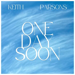 One Day Soon