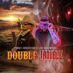 Double Trouble EP