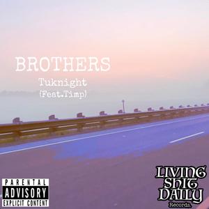 Brothers (feat. Timp) [Explicit]