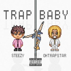 Trap Baby (feat. ohtrapstar) (Explicit)