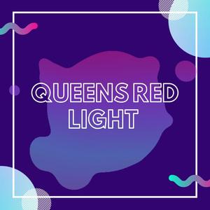 Queens Red Light (feat. TEvan Academy)