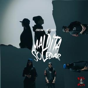 MALDITA SOLEDAD (feat. MELODICO) (Explicit)