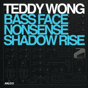 Shadow Rise / Bassface / Nonsense