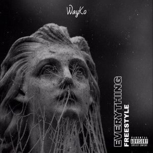 Everything freestyle (Explicit)