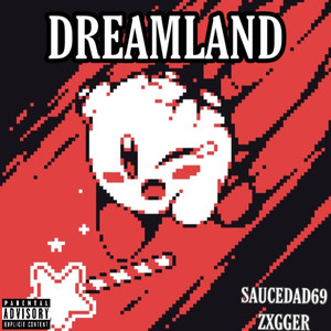 DREAMLAND (Explicit)