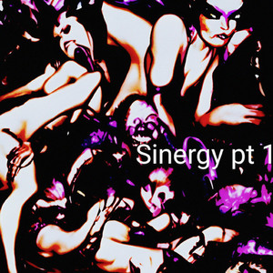 Sinergy, Pt. 1 (Explicit)