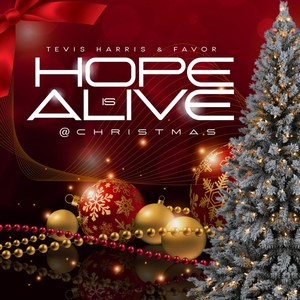 Hope Is Alive at Christmas (Home Special Edition)