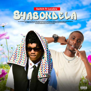 S'yasondela (feat. LaCabra) [Explicit]