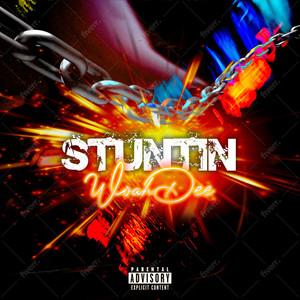 Stuntin (Explicit)