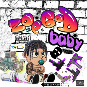 Zoe God Baby (Explicit)