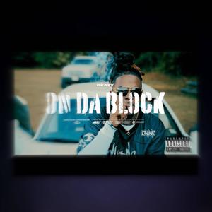 On Da Block (Explicit)