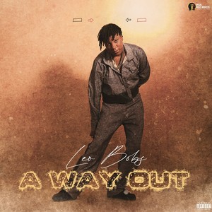 A Way Out (Explicit)