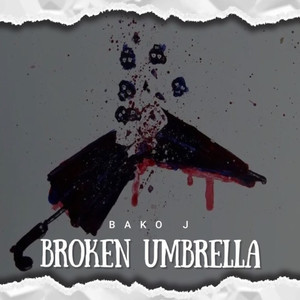 Broken Umbrella (Explicit)