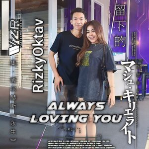 Always Loving You