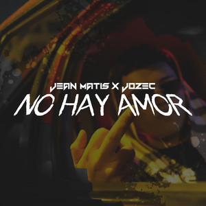 No Hay Amor (Explicit)