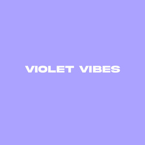 Violet Vibes