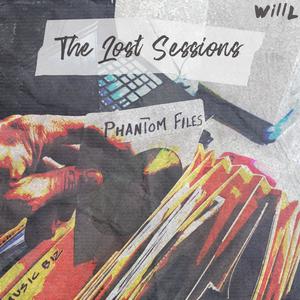 Phantom Files: The Lost Sessions (Explicit)