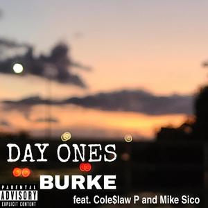 Day Ones (feat. Cole$law P & Mike Sico) [Explicit]