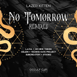 No Tomorrow (Subcreation & Stoobz Remix)