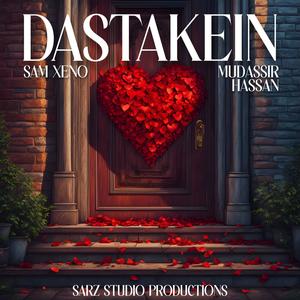 Dastakein (feat. Sam Xeno & Mudassir Hassan)