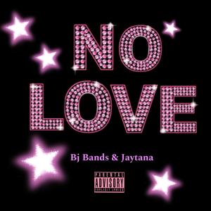 No Love (feat. 7aytana) (Explicit)