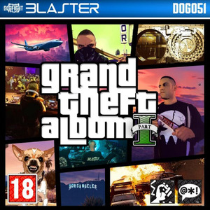 Grand Theft Album Part. I