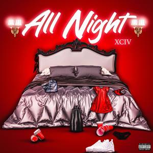 All Night (feat. Texas Raider & Soul Baby) [Explicit]