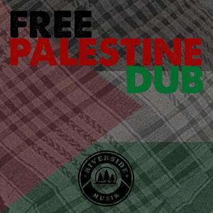 Free Palestine Dub