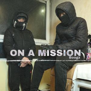 On A Mission (Explicit)