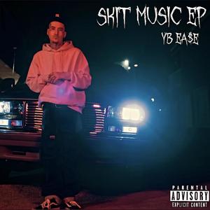 Skit Music (Explicit)