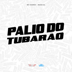 Palio do Tubarão (Explicit)