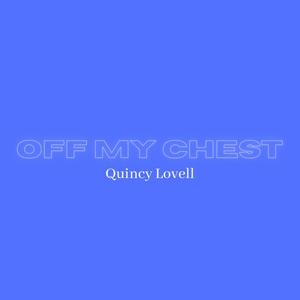 Off My Chest (feat. AyyyeVon Beats) [Explicit]