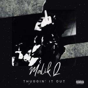 Thuggin' It Out (Explicit)