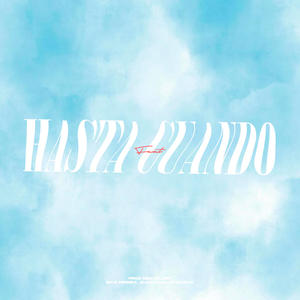 Hasta Cuando(feat. Alwaysballin, Batelio & Nevy Allen) (Explicit)