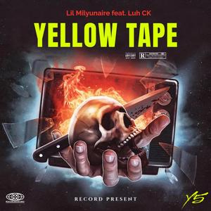 Yellow Tape (Explicit)