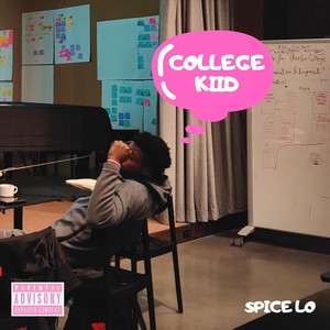 College Kiid (Pros) [Explicit]