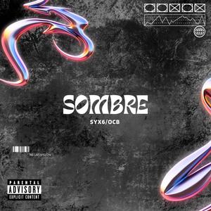 Sombre (feat. OCB) (Explicit)