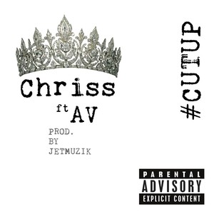 Cut Up (feat. AV) [Explicit]