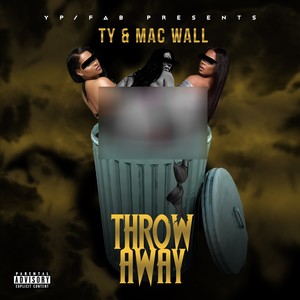 Throw Away (Explicit)