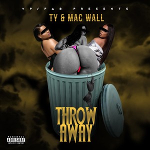 Throw Away (Explicit)