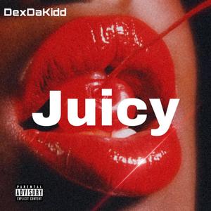 JUICY (Explicit)