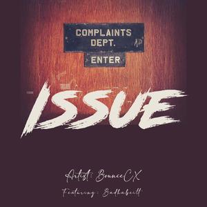 Issue (feat. Badhabitt) [Explicit]