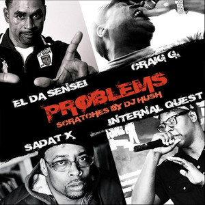 Problems (Remix) [feat. DJ Hush)