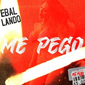 Me Pego (Explicit)
