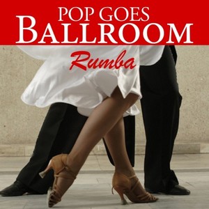 Pop Goes Ballroom: Rumba