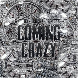 COMING CRAZY (Explicit)