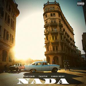 Nada (feat. Tavitin & Chris Jeisy) [Explicit]