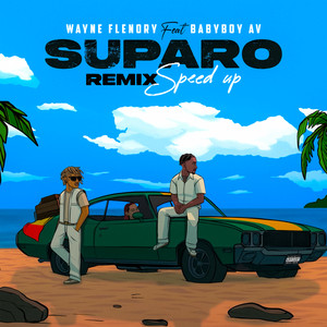 SUPARO (Remix) (Speed Up) [Explicit]