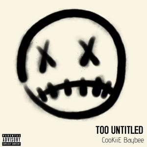 Too Untitled (Explicit)