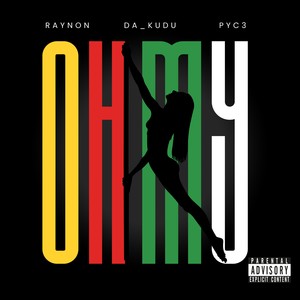Oh My (Explicit)